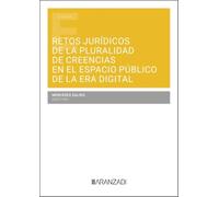Retos jurídicos de la pluralidad de creencias en el espacio público de la era digital