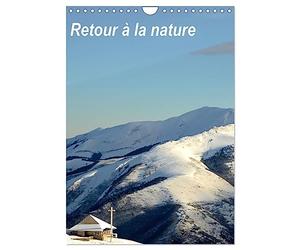 Retour à la nature (Calendrier mural 2027 DIN A4 horizontal), CALVENDO calendrier mensuel: Présence humaine au coeur de la nature