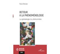 Retour à la phénoménologie: La généalogie du phénomène