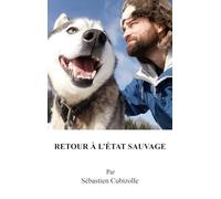 Retour à l'état sauvage