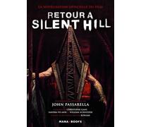 Retour à Silent Hill: Novélisation officielle du film