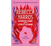 Retour de flamme ; Le Feu et la Cendre: Suivi de Le Feu et la cendre
