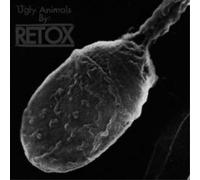 Retox - Ugly Animals