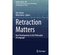 Retraction Matters: New Developments in the Philosophy of Language