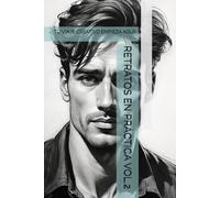 RETRATOS EN PRÁCTICA VOL.2: TU VIAJE CREATIVO EMPIEZA AQUÍ!