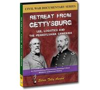 Retreat From Gettysburg: Lee, Logistics and the Pennsylvania Campaign (DVD)