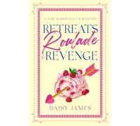 Retreats, Roulade & Revenge: A Just Desserts Club Mystery - book 2