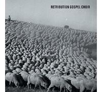 Retribution Gospel Choir - Retribution Gospel Choir