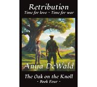 Retribution: (The Oak on the Knoll Series - Book Four)