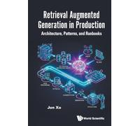 RETRIEVAL AUGMENTED GENERATION IN PRODUCTION