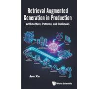 RETRIEVAL AUGMENTED GENERATION IN PRODUCTION