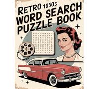 Retro 1950s Word Search Puzzle Book - Jumbo Large Print for Movie, Music & Style Lovers: Fun puzzles for all ages, golden age rock and roll, family ... legendary entertainers, and fifties nostalgia