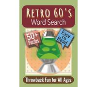 Retro ’60’s Word Search Puzzle Book: Puzzles featuring Groovy Vibes, Classic Style, and Vintage Fun