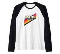 Retro 80s Matematica L'unico Soggetto Che Conta Maglia con Maniche Raglan
