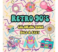 Retro 90's: Bold and Easy Coloring Book