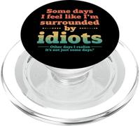 Retro Alcuni giorni mi sento circondato da idioti PopSockets PopGrip per MagSafe