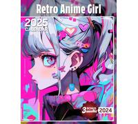 Retro Anime Girl 2025: Enjoy Over a Year of Retro Anime Girl Illustrations, Designed for Your Planning and Organization Needs