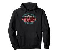Retro Argue con Uomini Floreale Sassy Donne Citazione Felpa con Cappuccio