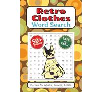 Retro Clothes Word Search Puzzle Book: Word Searches with Easy to Read Print about Retro Clothes, Vintage clothes, Retro fashion and More | 6x9 ... … Gifts for Vacations, Holidays and Relaxing