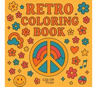 Retro Coloring Book: 60s & 70s Vibes