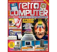 Retro Computer. I PC che hanno fatto la storia (Vol. 1)