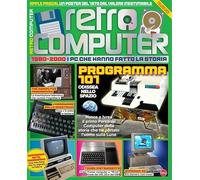 Retro Computer. I PC che hanno fatto la storia (Vol. 2)