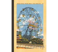 Retro Coney Island Wonder Wheel New York City Lined Journal Notebook 6” x 9” Hard Cover with brief history of the Wonder Wheel 140 pages.: College ... Writers, Professors, Teachers, and Students.
