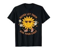 Retro Cute Sun Never Let Them Dim Your Light Positività Maglietta