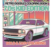 Retro Doodles Coloring Books: ‘70s Kid Edition