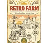 RETRO FARM: Vintage Americana Coloring Book