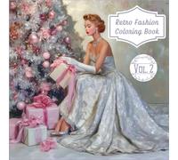 Retro Fashion Christmas Coloring Book Volume 2