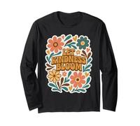 Retro Floreale Positivo Detto Let Kindness Bloom Groovy Maglia a Manica
