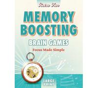 Retro Fun Memory Boosting Brain Games for Seniors & Adults: Large Print Puzzle & Activity Book to Strengthen Recall & Focus at Any Age with a Variety of Word & Visual Games