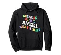Retro Groovy Because Im Averi Ecco perché Divertente Nome Personalizzato Felpa con Cappuccio