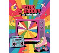 Retro & Groovy Easy Coloring Book: Easy Retro Patterns for Creative and Relaxing Coloring