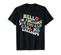 Retro Groovy Hello Sono fantastico ma puoi chiamarmi Calliope Maglietta
