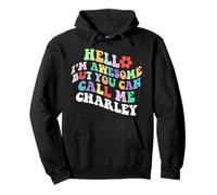 Retro Groovy Hello Sono fantastico ma puoi chiamarmi Charley Felpa con Cappuccio