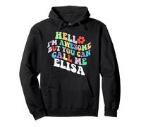 Retro Groovy Hello sono fantastico ma puoi chiamarmi Elisa Felpa con Cappuccio