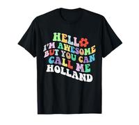 Retro Groovy Hello Sono fantastico ma puoi chiamarmi Holland Maglietta