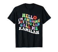 Retro Groovy Hello Sono fantastico ma puoi chiamarmi Kamilah Maglietta