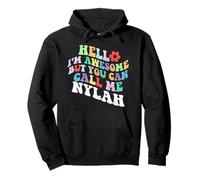 Retro Groovy Hello Sono fantastico ma puoi chiamarmi Nylah Felpa con Cappuccio