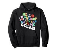 Retro Groovy Hello Sono fantastico ma puoi chiamarmi Ocean Felpa con Cappuccio