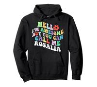 Retro Groovy Hello sono fantastico ma puoi chiamarmi Rosalia Felpa con Cappuccio
