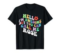 Retro Groovy Hello Sono fantastico ma puoi chiamarmi Rose Maglietta