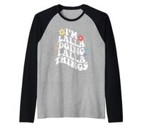 Retro Groovy Im Lalla Doing Lalla Things Funny Festa della Mamma Maglia con Maniche Raglan