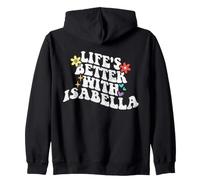 Retro Groovy Life 's Better con Il Nome Personalizzato Isabella Felpa con Cappuccio