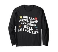 Retro Groovy Non puoi mai Avere Troppa Campana nella Tua Vita Maglia a Manica