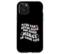 Retro Groovy Non puoi mai avere troppa misericordia nella tua vita Custodia per iPhone 11 Pro