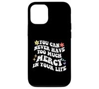 Retro Groovy Non puoi mai avere troppa misericordia nella tua vita Custodia per iPhone 12/12 Pro