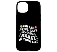 Retro Groovy Non puoi mai avere troppa misericordia nella tua vita Custodia per iPhone 15 Plus